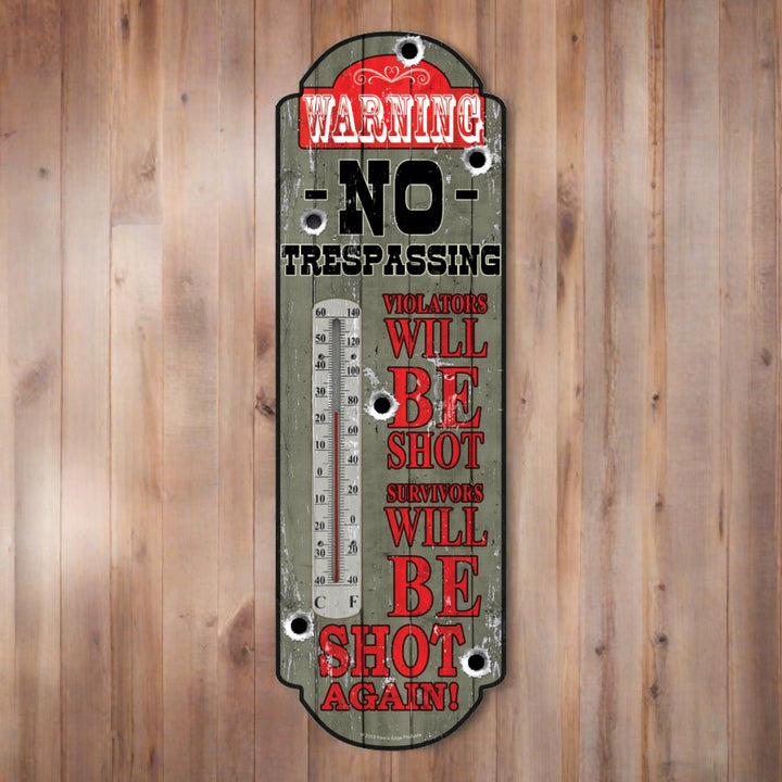 Tin Thermometer - No Trespassing