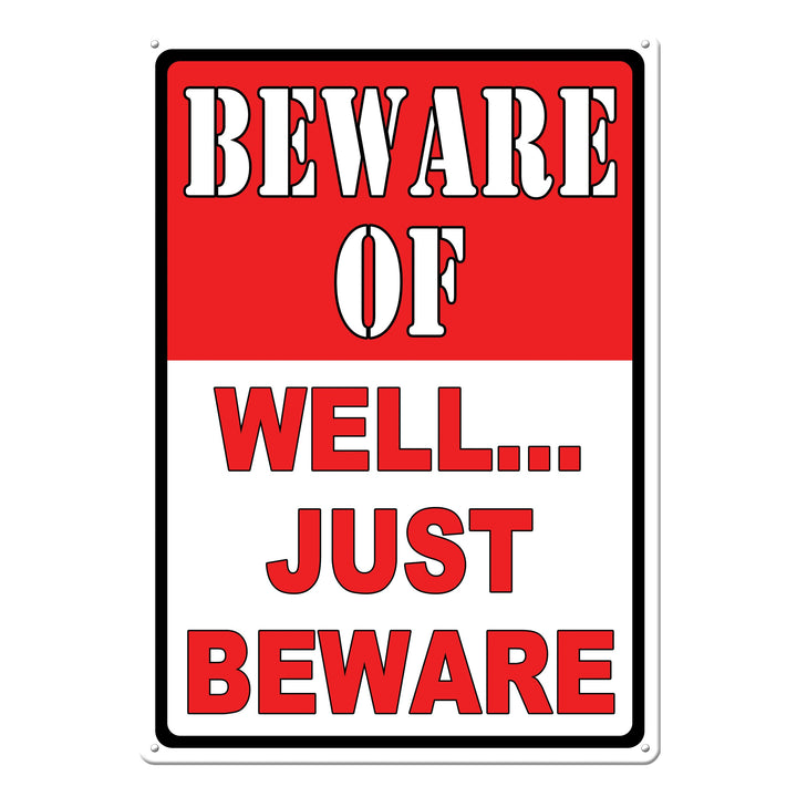 Metal Tin Signs, Funny, Vintage, Personalized 12-Inch x 17-Inch - Beware-Well