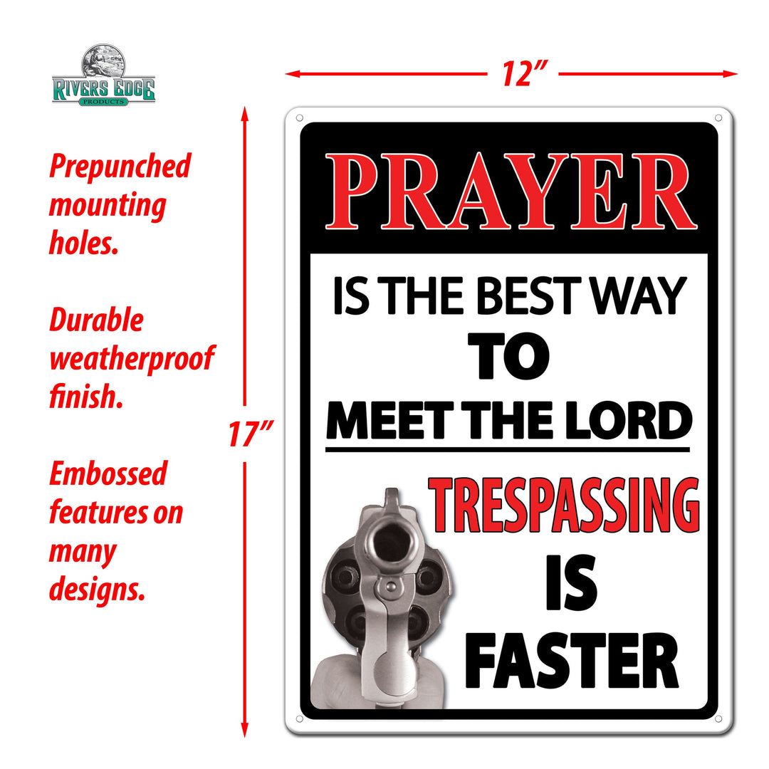 Metal Tin Signs, Funny, Vintage, Personalized 12-Inch x 17-Inch - Prayer The Best Way