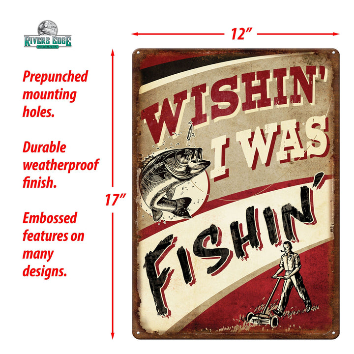 Metal Tin Signs, Funny, Vintage, Personalized 12-Inch x 17-Inch - Wishin/Fishin