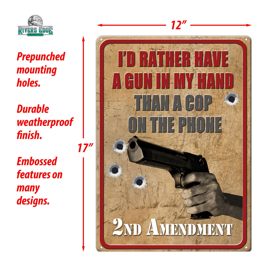 Metal Tin Signs, Funny, Vintage, Personalized 12-Inch x 17-Inch - Rather Have a Gun