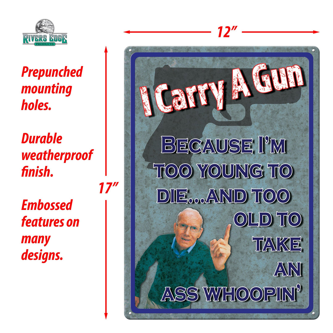 Metal Tin Signs, Funny, Vintage, Personalized 12-Inch x 17-Inch - Too Young to Die