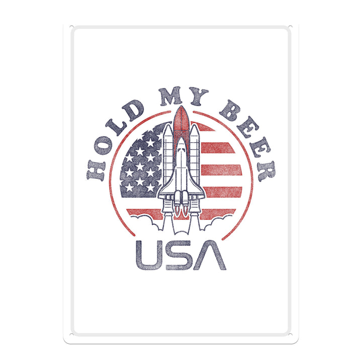 Metal Tin Signs, Funny, Vintage, Personalized 12-Inch x 17-Inch - Hold My Beer NASA