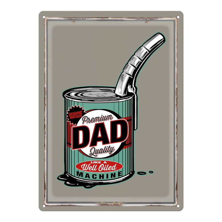 Metal Tin Signs, Funny, Vintage, Personalized 12-Inch x 17-Inch - Dad Well Oiled Machine