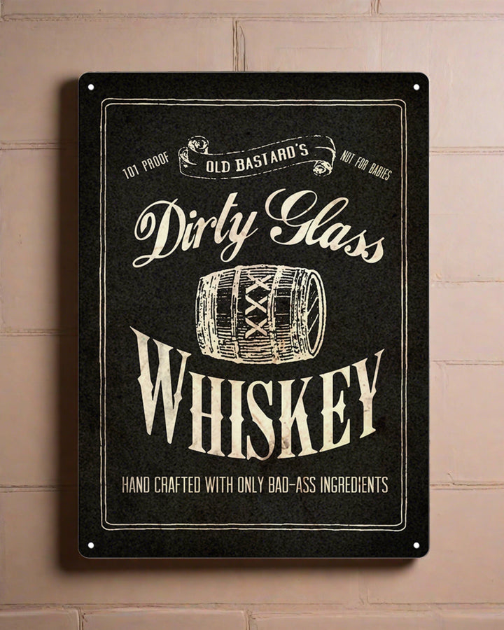 Metal Tin Signs, Funny, Vintage, Personalized 12-Inch x 17-Inch - Dirty Glass Whiskey