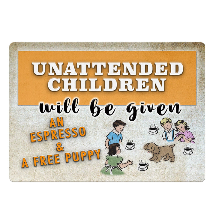 Metal Tin Signs, Funny, Vintage, Personalized 12-Inch x 17-Inch - Unattended Children