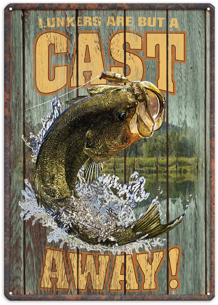 Metal Tin Signs, Funny, Vintage, Personalized 12-Inch x 17-Inch - Lunkers Are a Cast Away