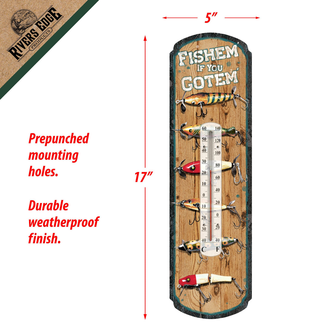 Tin Thermometer - Fishem' If You Gotem'