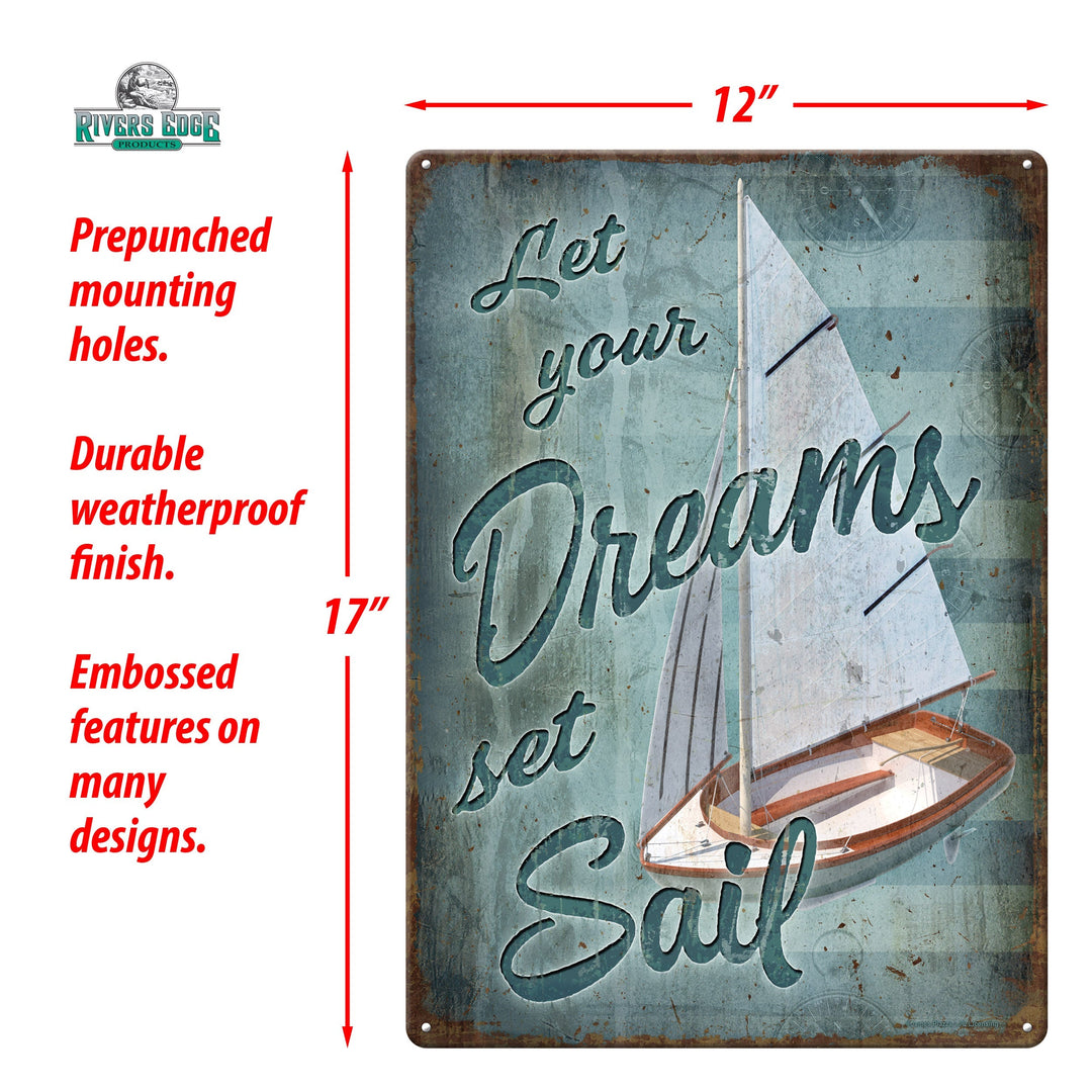 Metal Tin Signs, Funny, Vintage, Personalized 12-Inch x 17-Inch - Dreams Sail